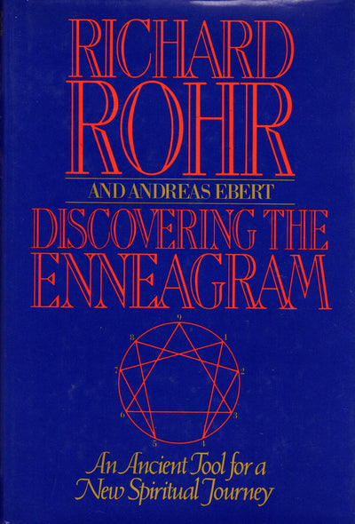 Discovering the Enneagram: An Ancient Tool for a New Spiritual Journey