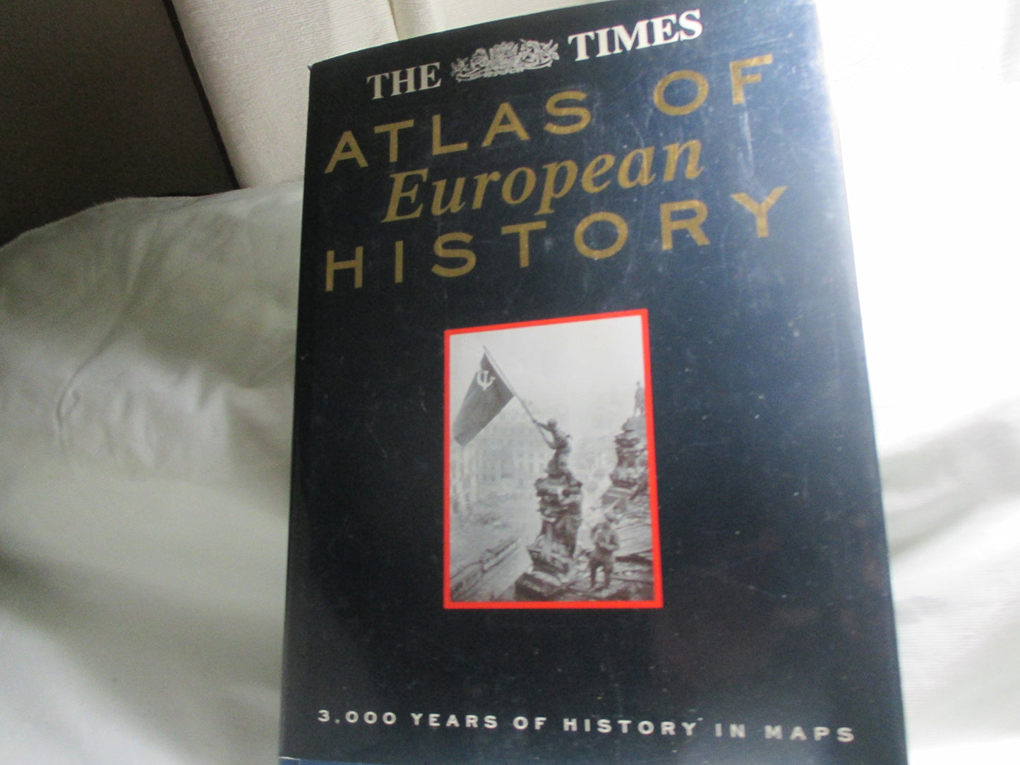 The Times Atlas of European History