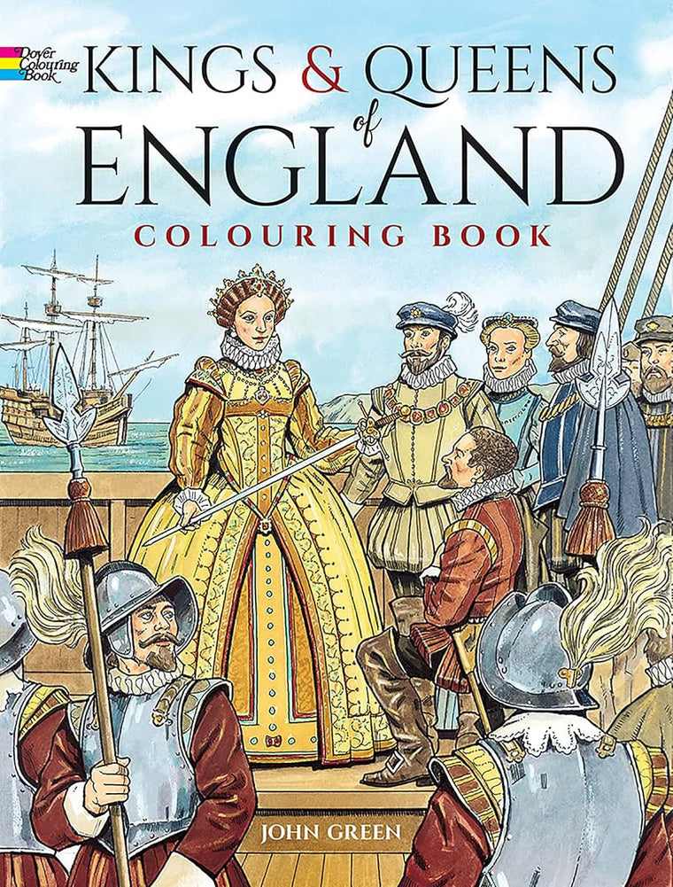 Kings and Queens of England Coloring Book (Dover World History Coloring Books)
