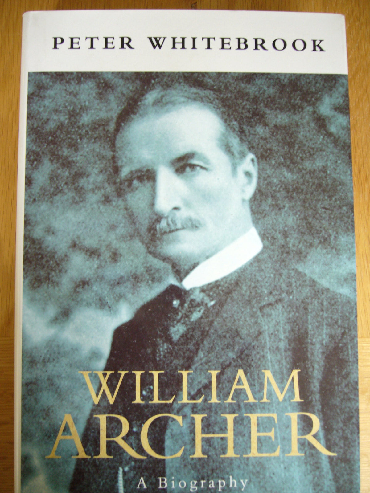 WILLIAM ARCHER: A LIFE CLT