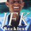 JFK: Reckless Youth