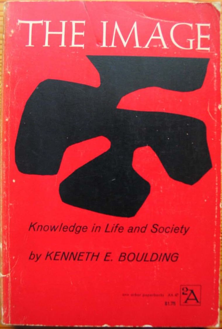 The Image: Knowledge in Life and Society (Ann Arbor Paperbac