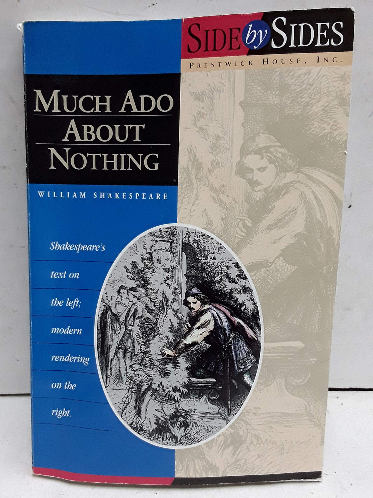 Much Ado About Nothing: Side by Side