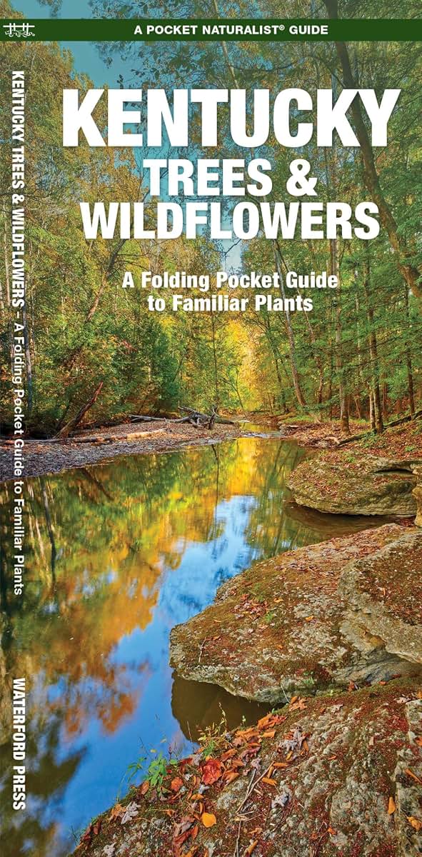 Kentucky Trees & Wildflowers: A Folding Pocket Guide to Familiar Plants (Nature Observation North America)