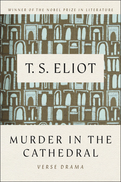 Murder In The Cathedral: Verse Drama