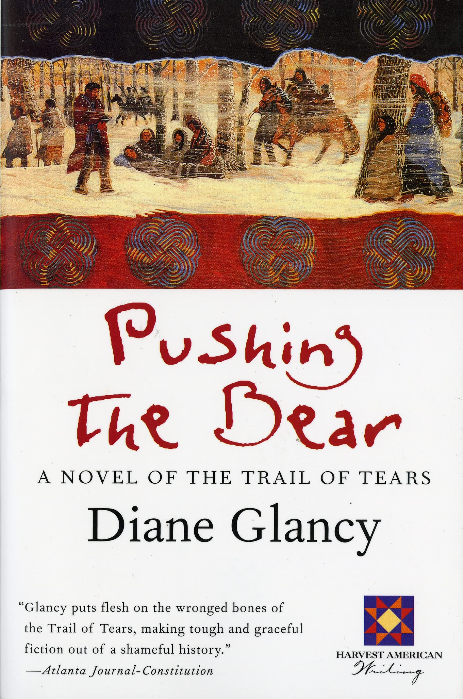 Pushing The Bear (Harvest American Writing)
