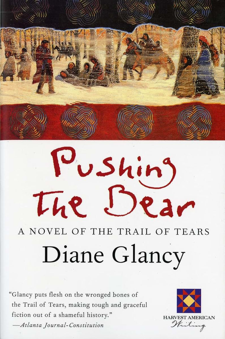 Pushing The Bear (Harvest American Writing)