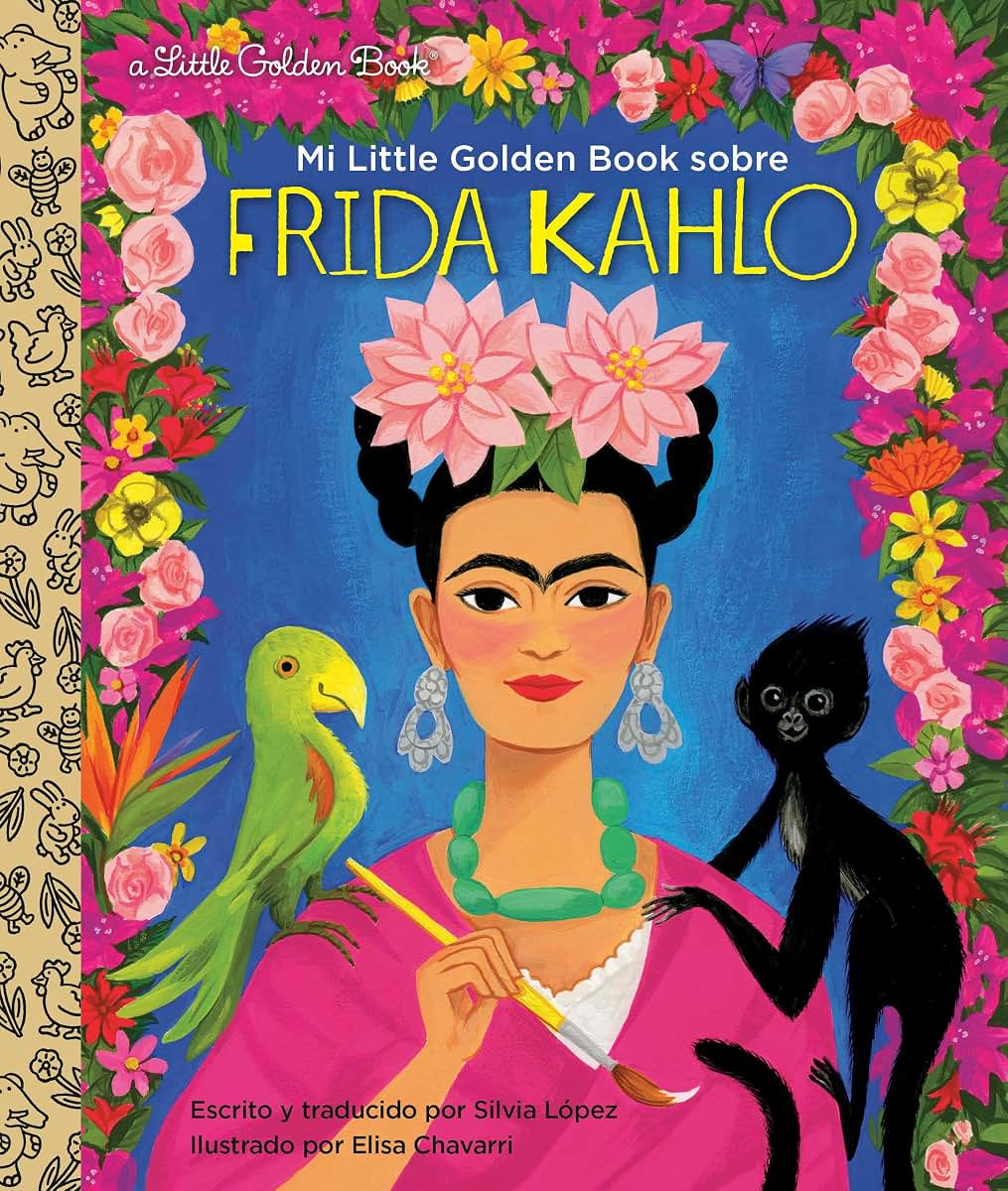 Mi Little Golden Book sobre Frida Kahlo (My Little Golden Book About Frida KahloSpanish Edition) (Little Golden Book Biographies) (Spanish Edition)
