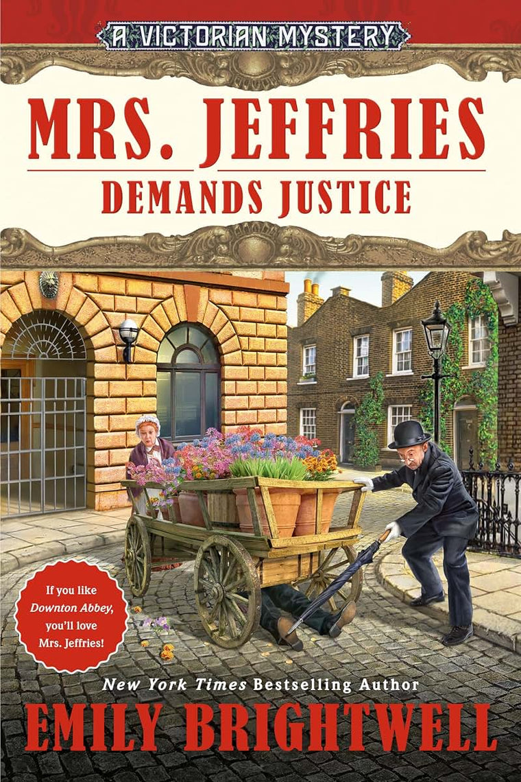 Mrs. Jeffries Demands Justice (A Victorian Mystery) by Brigh