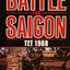The Battle for Saigon: Tet 1968 by Keith William Nolan