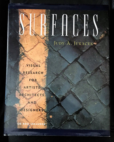 Surfaces: Visual Research for Artists, Architects, and Designers