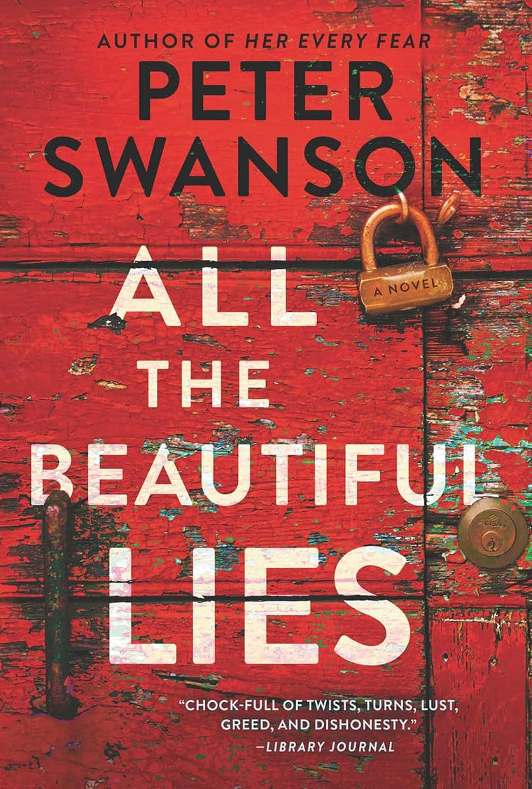 All the Beautiful Lies: A Novel