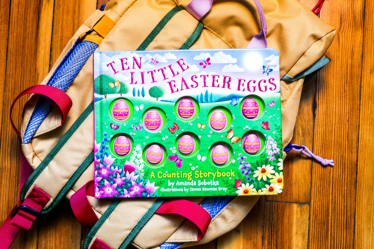 Ten Little Easter Eggs: A Counting Storybook