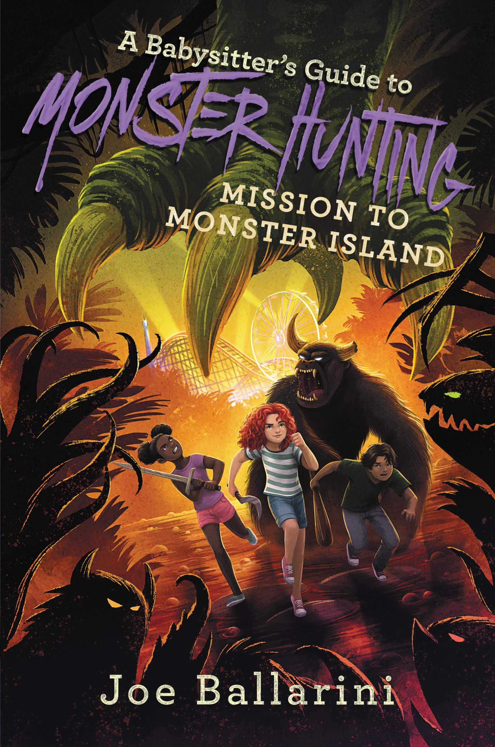 A Babysitter's Guide to Monster Hunting #3: Mission to Monster Island (Babysitter's Guide to Monsters, 3)