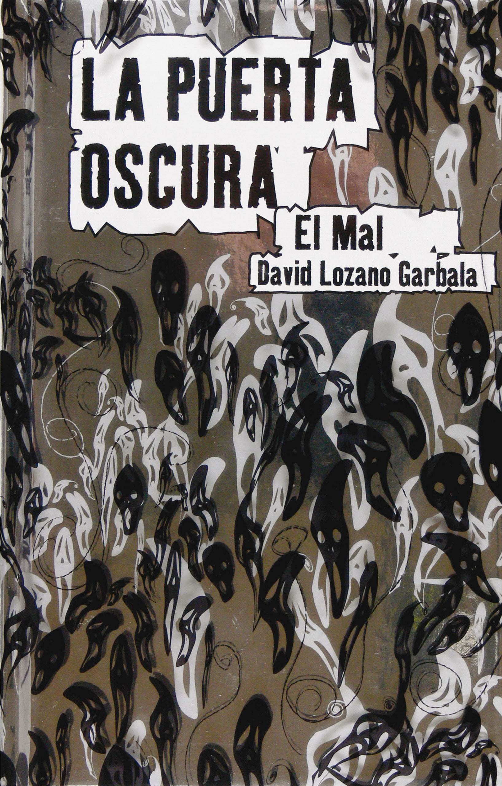 La puerta oscura II. El mal (La Puerta Oscura / the Dark Door) (Spanish Edition)