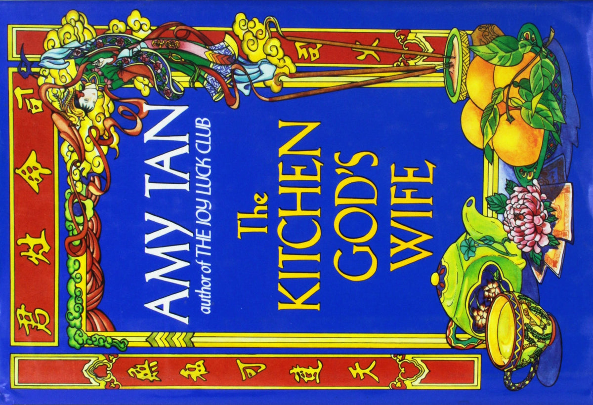 Amy Tan: The Joy Luck Club/the Kitchen Gods Wife