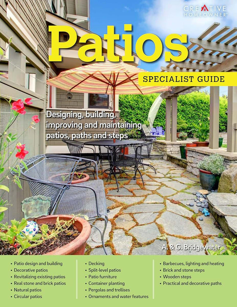 Patios: Designing, Building, Improving, and Maintaining Patios, Paths and Steps (Creative Homeowner) (Specialist Guide)