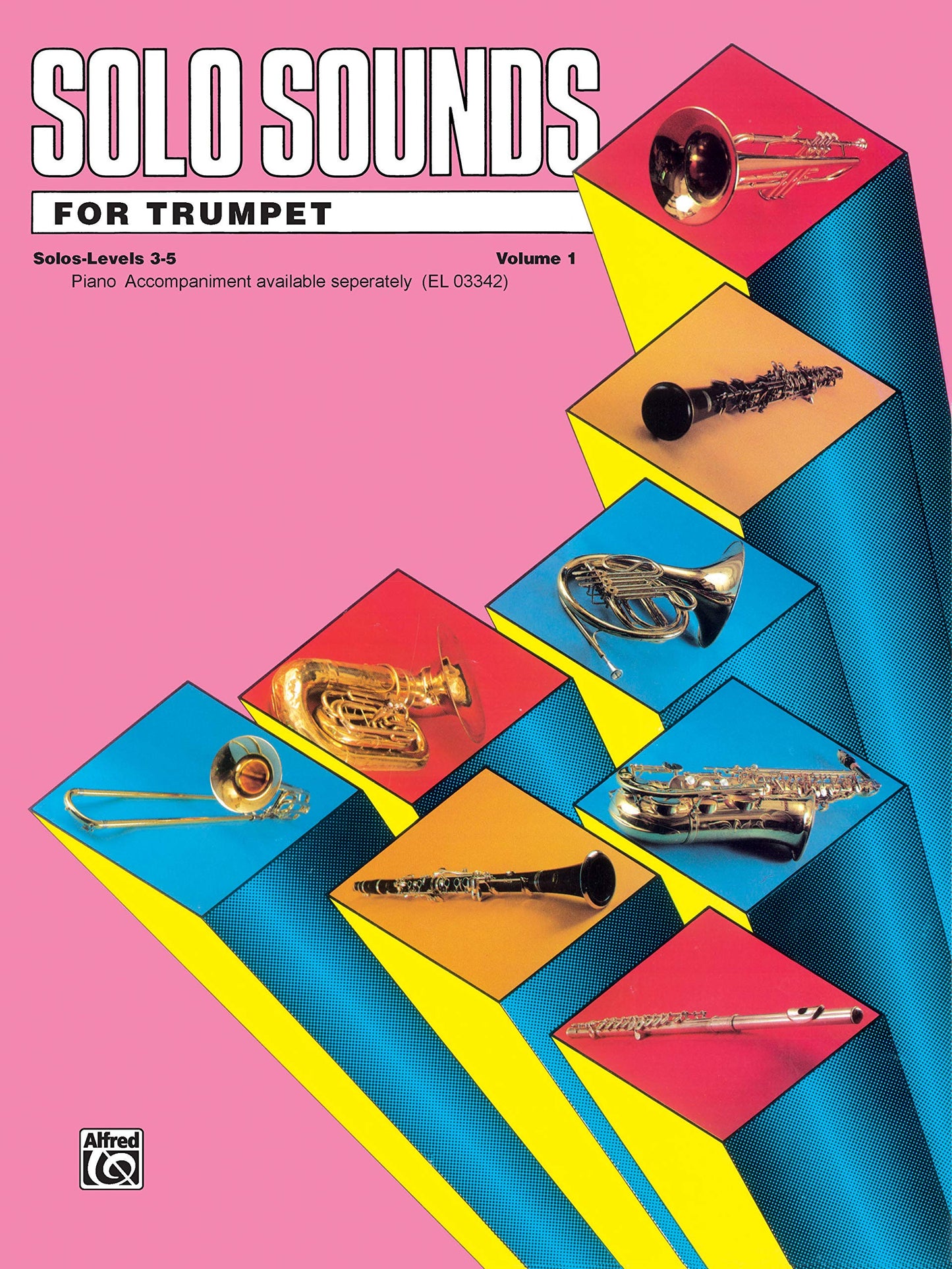 Solo Sounds for Trumpet Volume 1 Solos-Levels 3-5