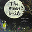 The Moon Inside