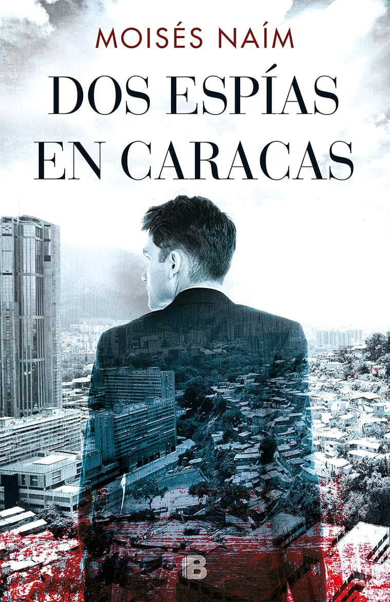 Dos espías en Caracas / Two Spies in Caracas (Spanish Edition)