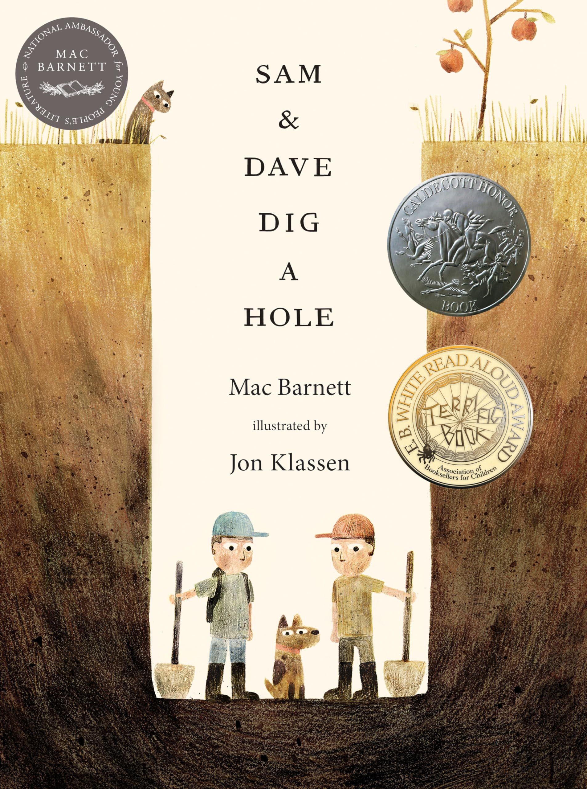 Sam and Dave Dig a Hole: (A Children's Picture Book About Curiosity, Friendship, Perseverance, and Unexpected Discoveries for Kids Ages 4-8)
