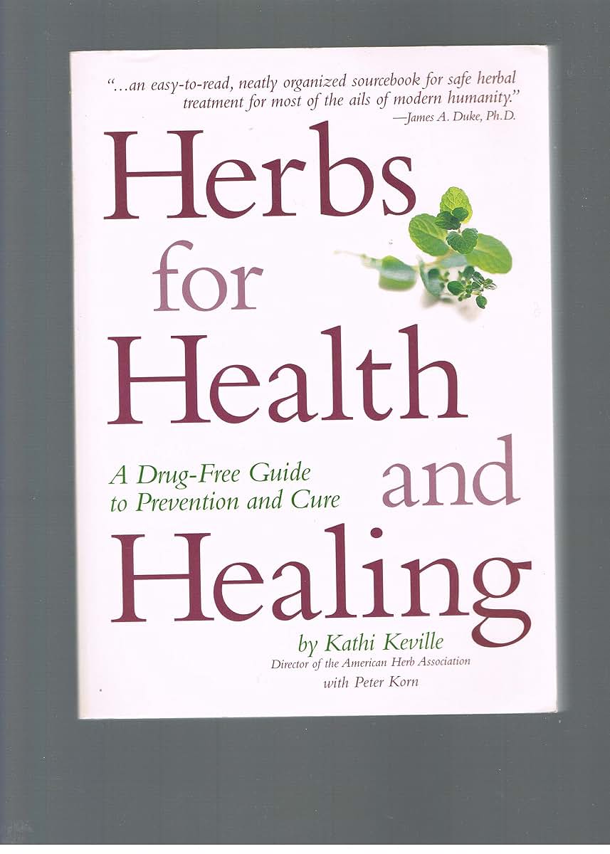 Herbs For Health And Healing: A Drug-Free Guide to Prevention