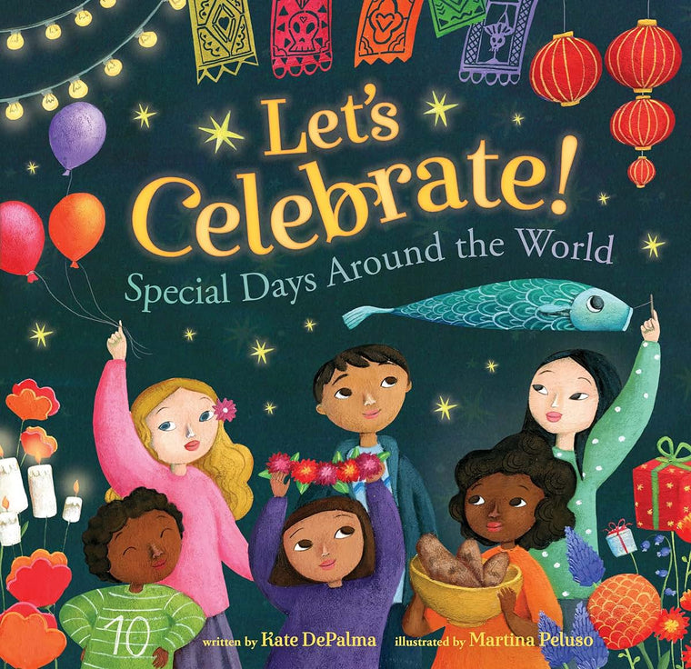 Let's Celebrate!: Special Days Around the World (World of Ce