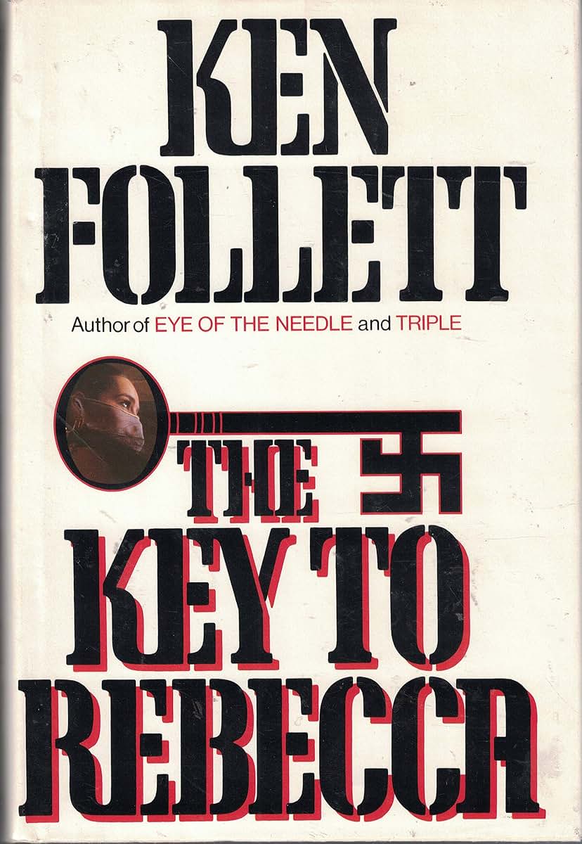 The Key to Rebecca by Follett, Ken