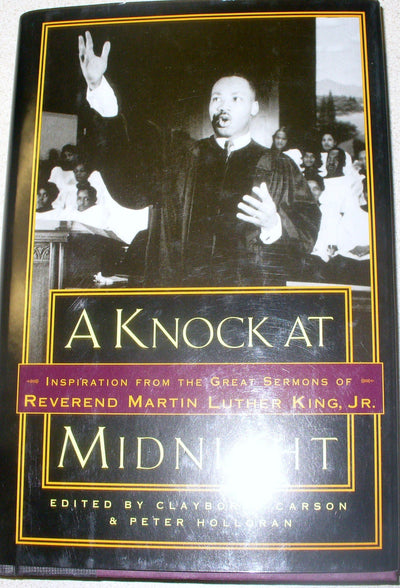 A Knock at Midnight: Inspiration from the Great Sermons of Reverend Martin Luther King, Jr.
