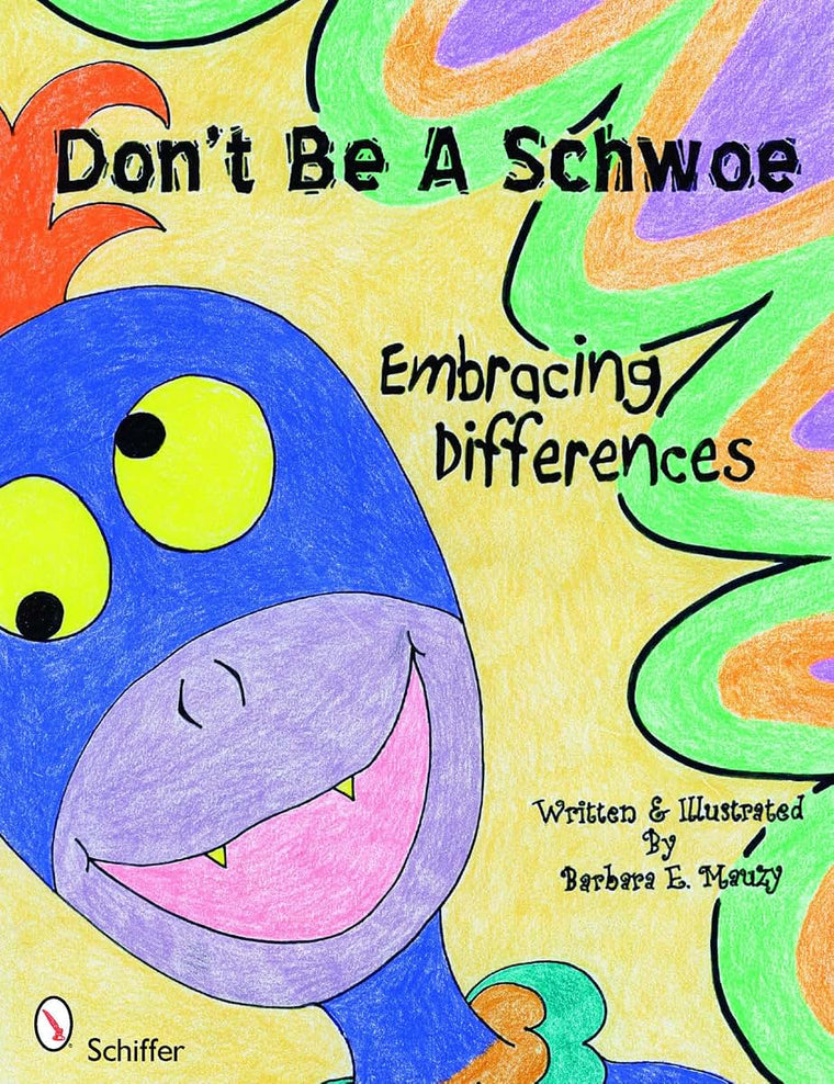 Don't Be a Schwoe: Embracing Differences