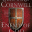 Enemy of God (The Arthur Books #2)