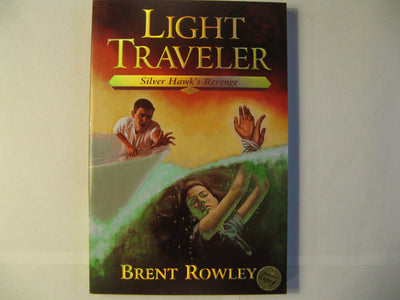 Silver Hawk's Revenge (Light Traveler Adventures)