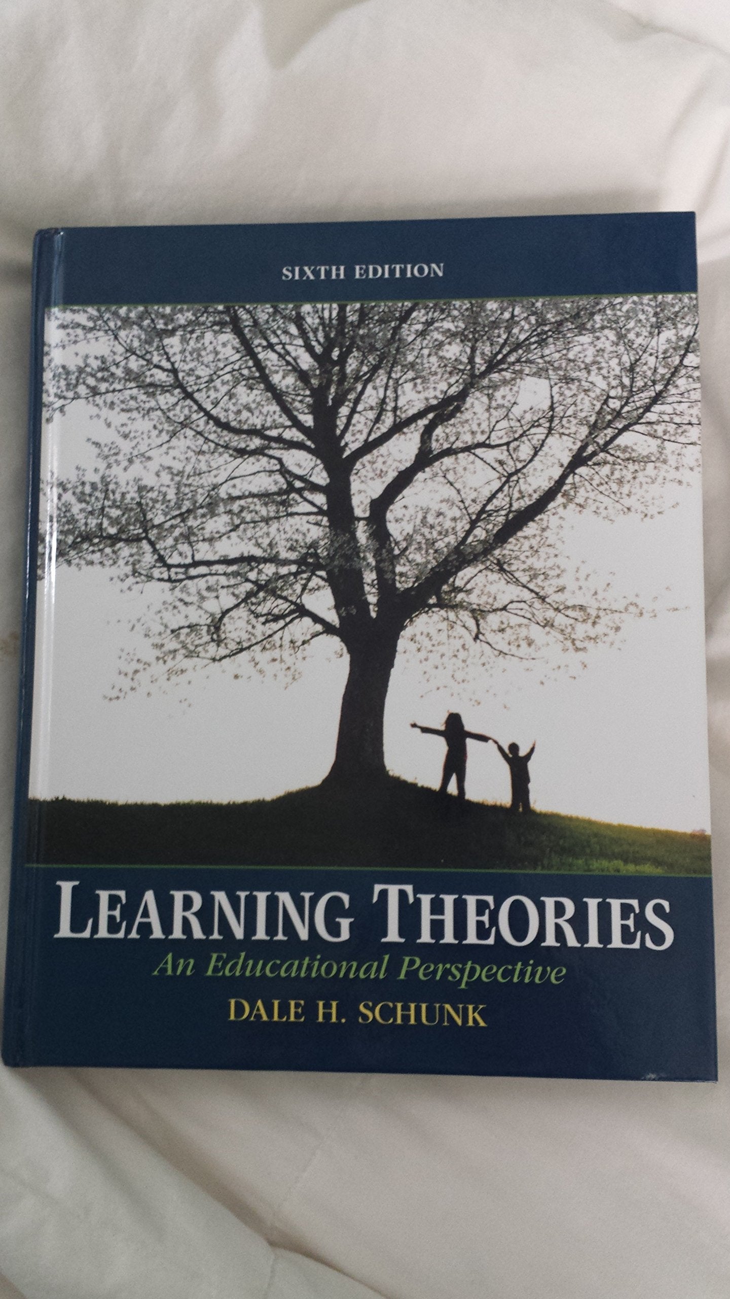 Learning Theories: An Educational Perspective (6th Edition)