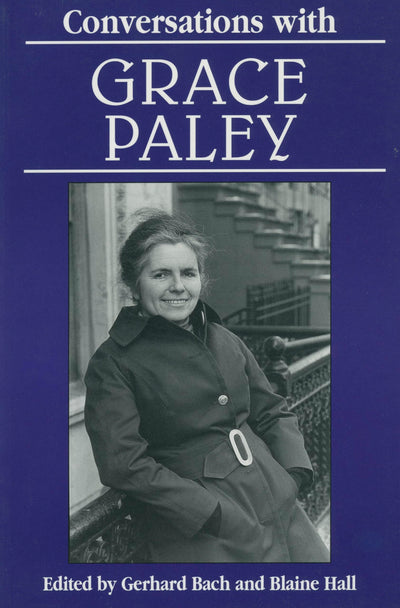 Conversations with Grace Paley (Literary Conversations Series)