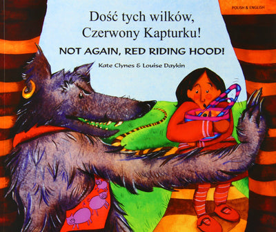 Not again, Red Riding Hood (Polish/Eng) (English and Polish Edition)