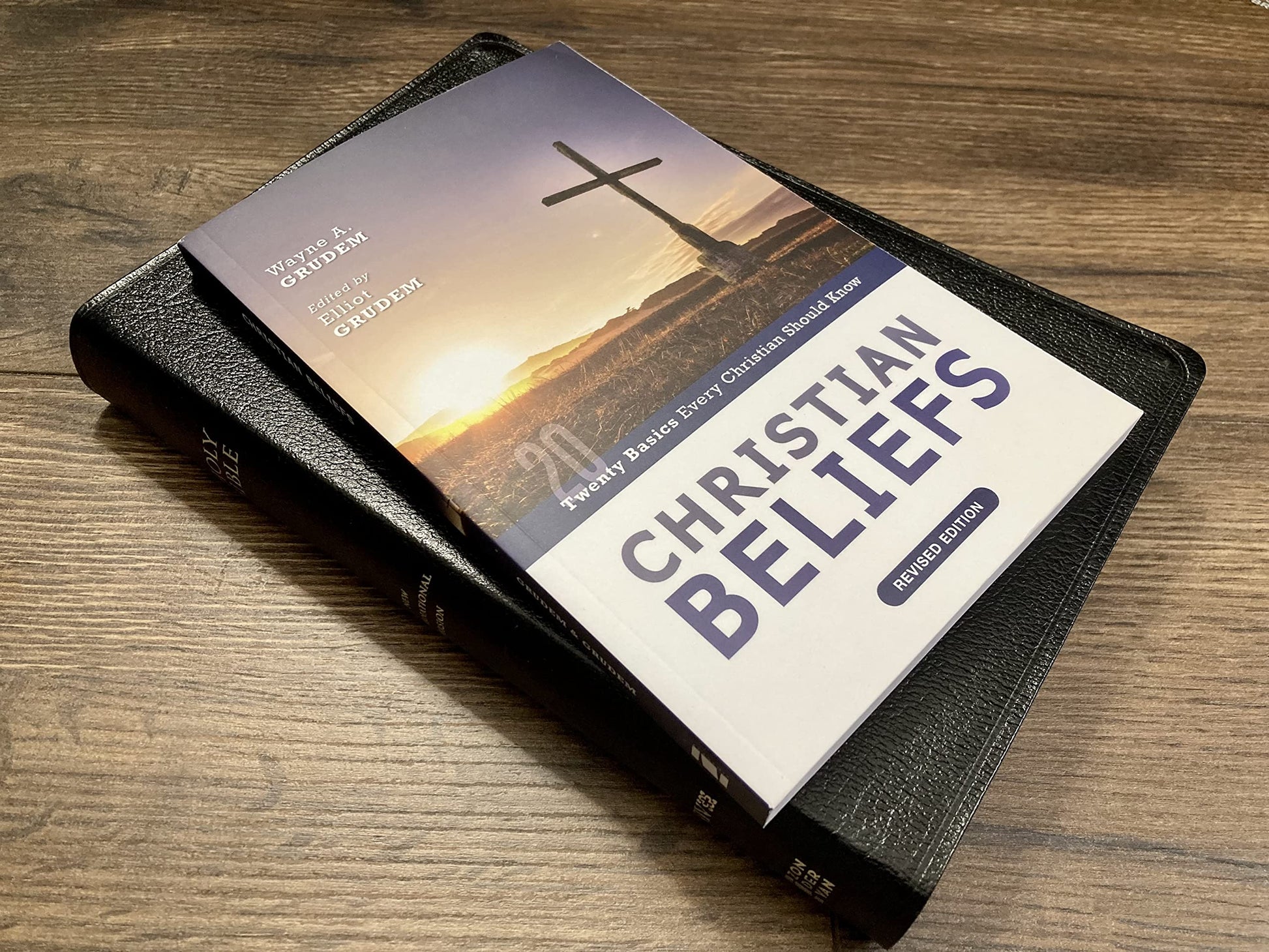 Christian Beliefs, Revised Edition: Twenty Basics Every Christian Should Know