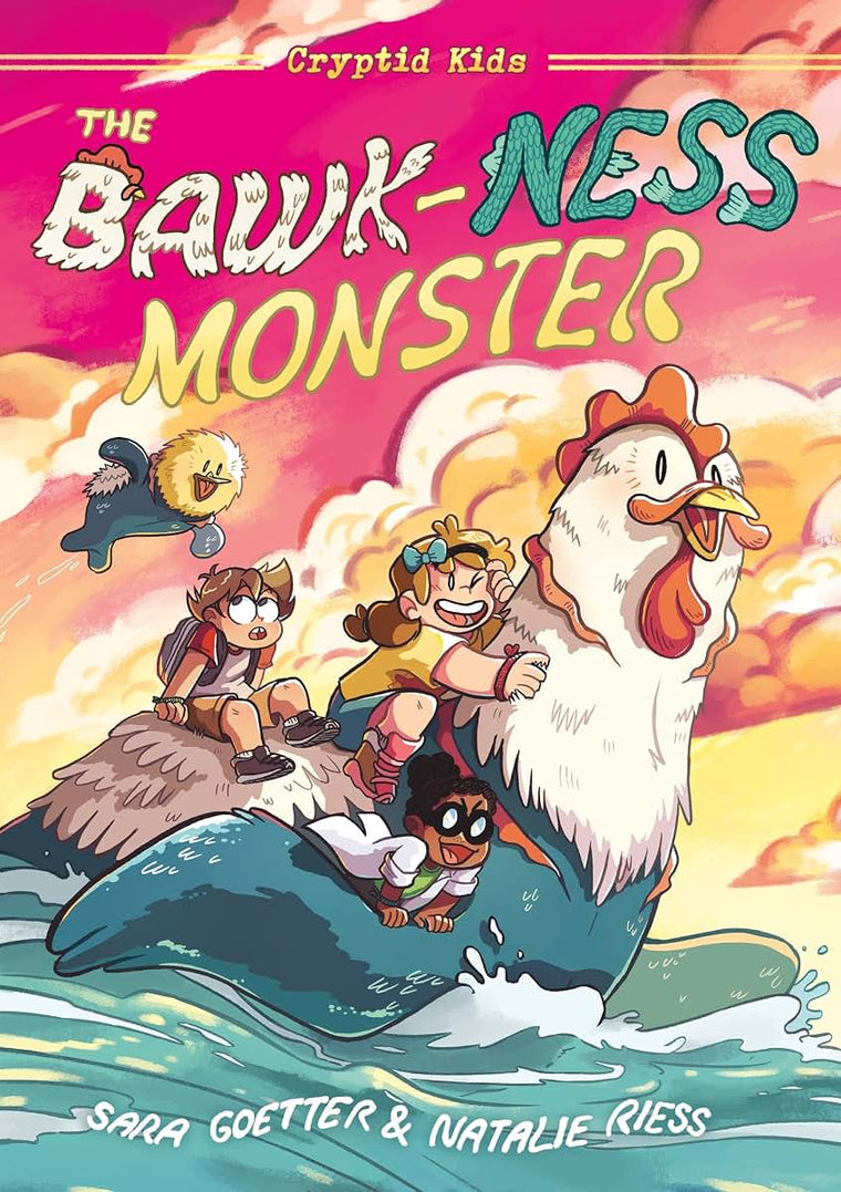 Cryptid Kids: The Bawk-ness Monster (Cryptid Kids, 1)
