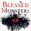 Blessed Monsters: A Novel (Something Dark and Holy, 3)
