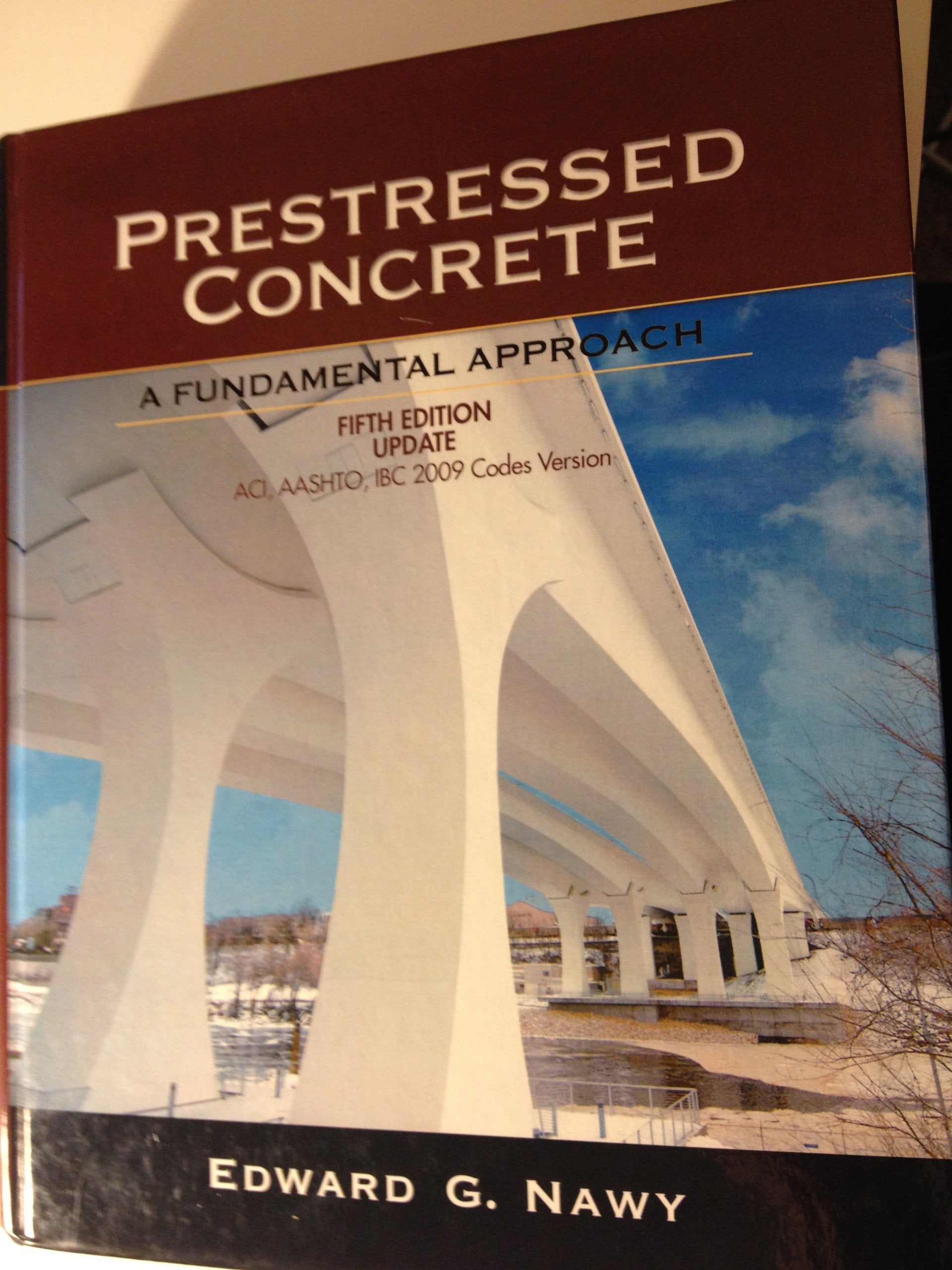 Prestressed Concrete: ACI, AASHTO, IBC 2009 Codes Version