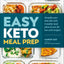 Easy Keto Meal Prep: Simplify Your Keto Diet with 8 Weekly M