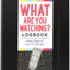 What Are You Watching? Logbook (with removable cover band for privacy)