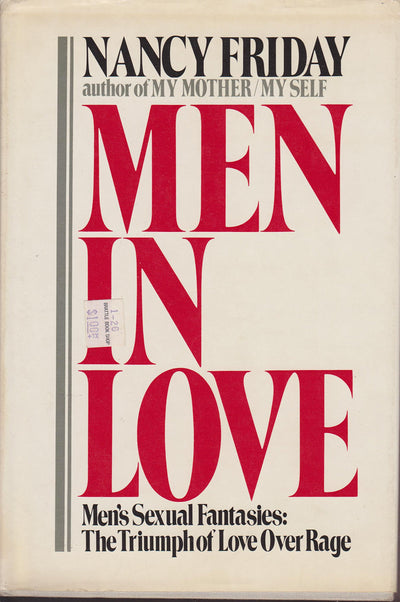 Men in love: Men's sexual fantasies : the triumph of love over rage