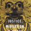 Justice, Migration, and Mercy