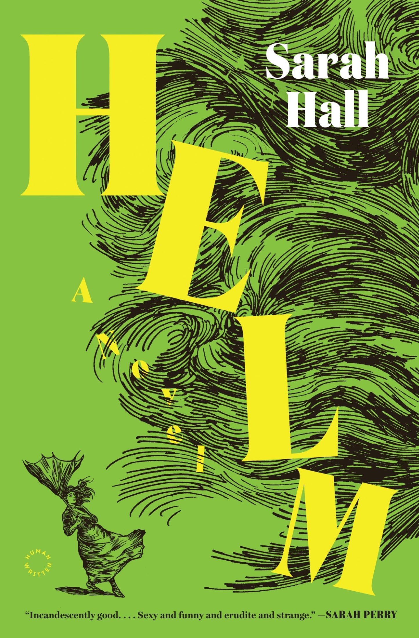 Helm: An Extraordinary History of a Ferocious Wind from Neolithic Times and the Connection Between Nature and People