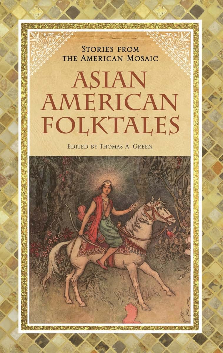 Asian American Folktales (Stories from the American Mosaic)