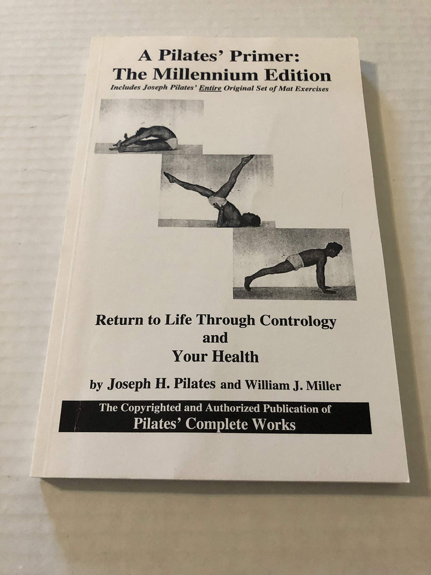 A Pilates Primer : The Millennium Edition by Pilates, Joseph