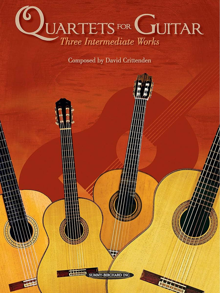 Quartets for Guitar: Three Intermediate Works