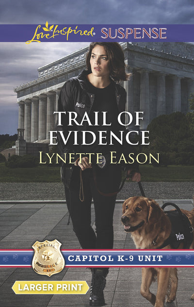 Trail of Evidence (Capitol K-9 Unit, 3)