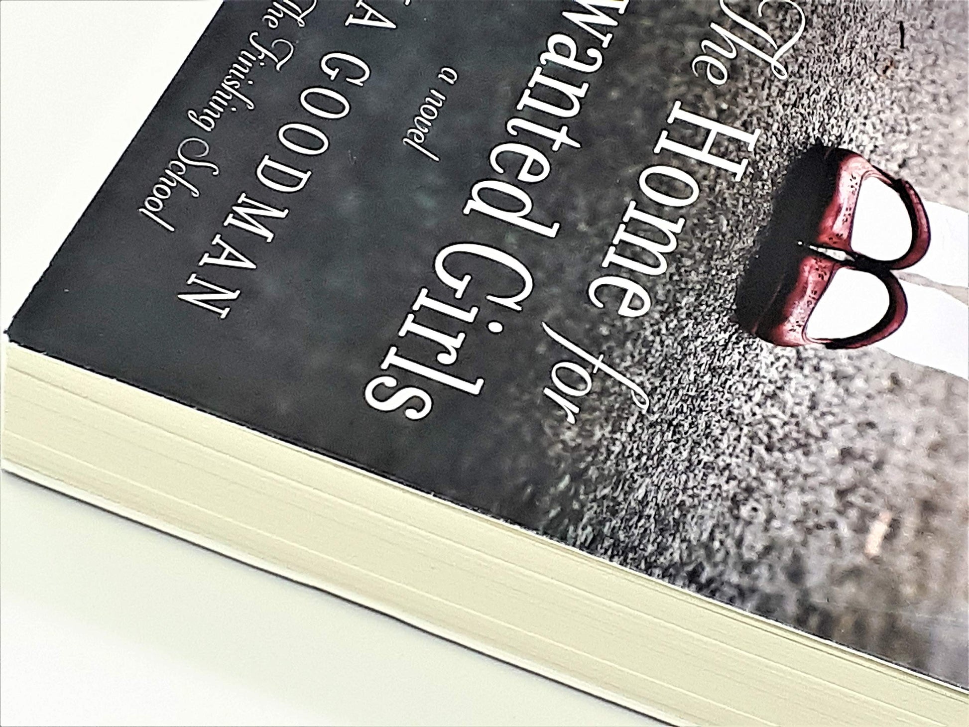 The Home for Unwanted Girls: The heart-wrenching, gripping story of a mother-daughter bond that could not be broken - inspired by true events