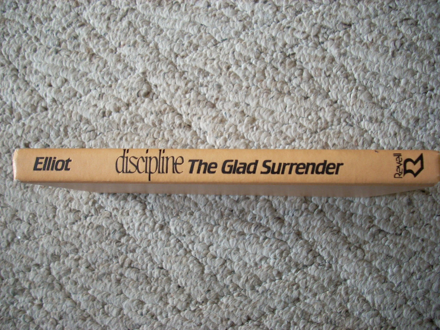 Discipline, the glad surrender